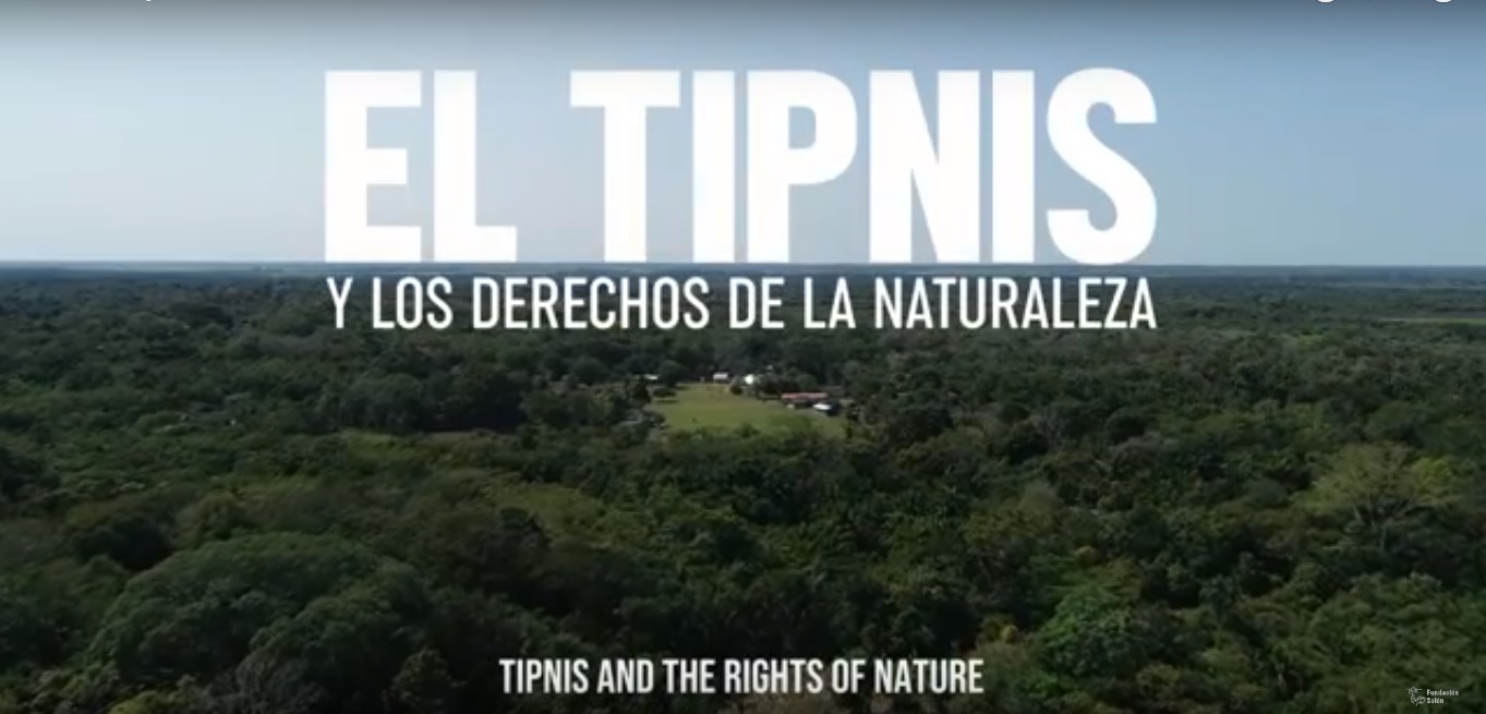 Read more about the article Must Watch: TIPNIS and the Rights of Nature (Video in English/Espanol)